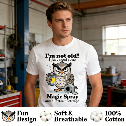 🦉 Owl "I'm Not Old" Graphic T-Shirt