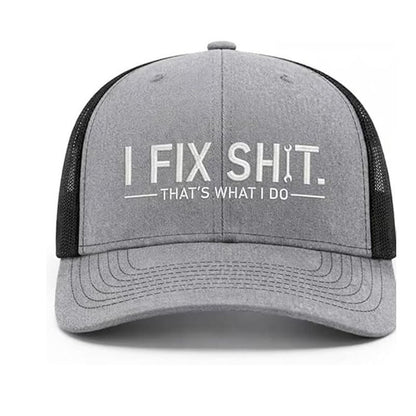 🛠️ I Fix Shit Trucker Hat – Funny Mechanic & Fixer Cap