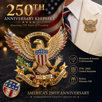 America's 250th Anniversary Commemorative Patriotic Brooch Pin
